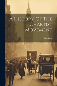 History Of The Chartist Movement