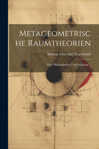 Metageometrische Raumtheorien