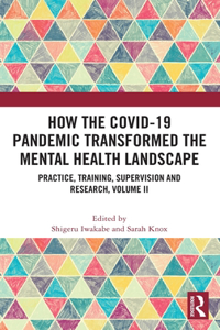 How the COVID-19 Pandemic Transformed the Mental Health Landscape