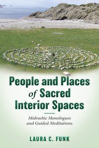 People and Places of Sacred Interior Spaces