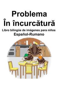 Español-Rumano Problema/În încurcătură Libro bilingüe de imágenes para niños