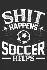 Shit Happens Soccer Helps