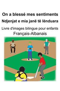 Français-Albanais On a blessé mes sentiments/Ndjenjat e mia janë të lënduara Livre d'images bilingue pour enfants