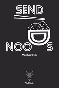 Send Noods Mein Kochbuch - Weißhirsch