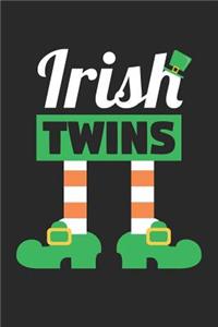 St. Patrick's Day Notebook - Irish Twins Funny St Patricks Day Twins - St. Patrick's Day Journal