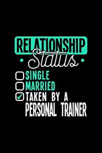 Relationship Status Taken by a Personal Trainer