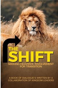 The Shift