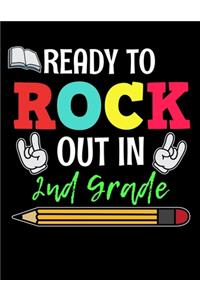 Ready to Rock Out In 2nd Grade