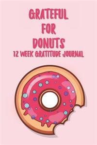 Grateful for Donuts 12 Week Gratitude Journal