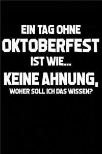 Tag Ohne Oktoberfest? Unmöglich