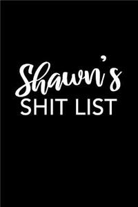 Shawn's Shit List