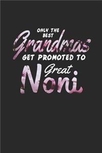 Only the Best Grandmas Get Promoted to Great Noni
