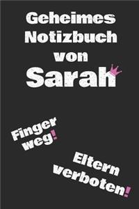 Geheimes Notizbuch Von Sarah. Finger Weg! Eltern Verboten!