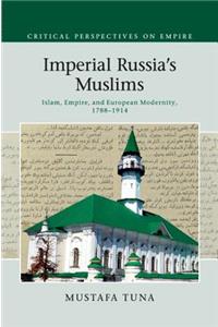 Imperial Russia's Muslims