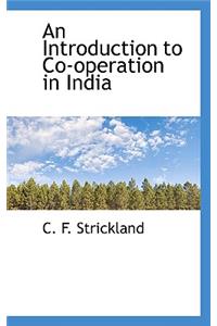 An Introduction to Co-Operation in India