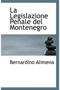 La Legislazione Penale del Montenegro