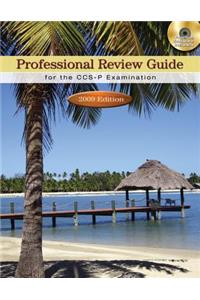Professional Review Guide for the CCS-P Examination: 2009 Edition (Book Only)