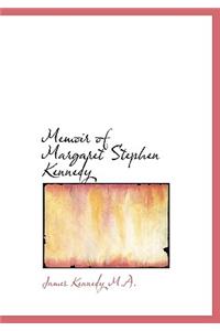 Memoir of Margaret Stephen Kennedy