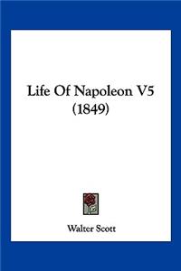 Life of Napoleon V5 (1849)