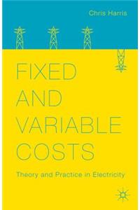 Fixed and Variable Costs