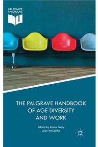 The Palgrave Handbook of Age Diversity and Work