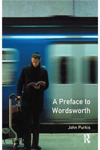 A Preface to Wordsworth