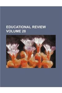 Educational Review Volume 28