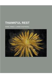 Thankful Rest