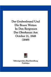 Der Grubenbrand Und Die Bosen Wetter