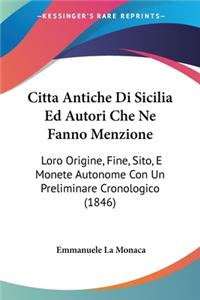 Citta Antiche Di Sicilia Ed Autori Che Ne Fanno Menzione