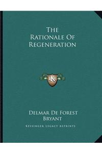 The Rationale Of Regeneration