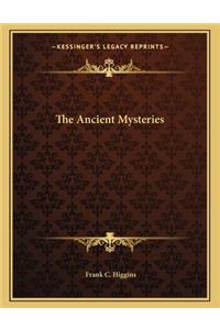 The Ancient Mysteries