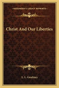 Christ and Our Liberties