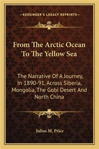 From the Arctic Ocean to the Yellow Sea