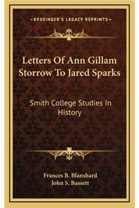Letters of Ann Gillam Storrow to Jared Sparks