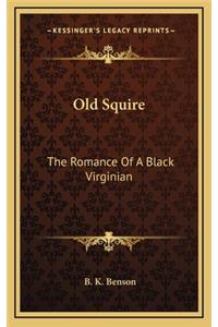 Old Squire