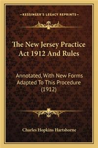 New Jersey Practice ACT 1912 and Rules