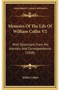 Memoirs Of The Life Of William Collin V2