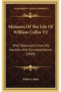Memoirs Of The Life Of William Collin V2