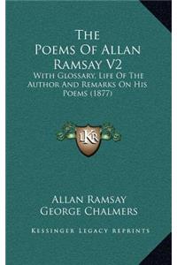 The Poems of Allan Ramsay V2