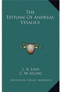 The Epitome Of Andreas Vesalius