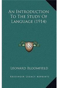 An Introduction to the Study of Language (1914)