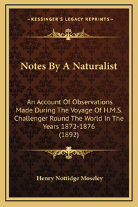 Notes By A Naturalist