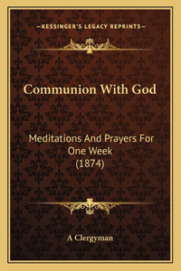 Communion With God