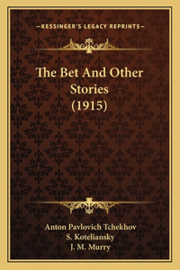 Bet And Other Stories (1915)
