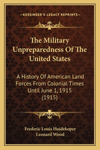 Military Unpreparedness Of The United States