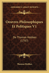 Oeuvres Philosophiques Et Politiques V1