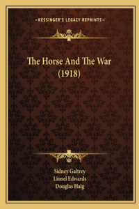 The Horse And The War (1918)