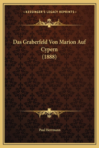 Graberfeld Von Marion Auf Cypern (1888)