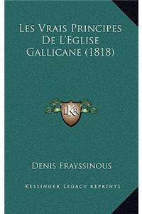 Les Vrais Principes de L'Eglise Gallicane (1818)